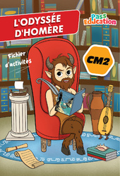 Cahier de vacances - L'Odyssée d'Homère - Fichier d’activités gratuit pour le Cm2 - Un livre pour les vacances 2025 - Cycle 3 - PDF gratuit à imprimer en libre téléchargement