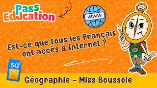 Est-ce que tous les Français ont accès à Internet ? – Cm2 – Vidéo pédagogique – Miss Boussole - Cycle 3