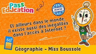 Et ailleurs dans le monde, il existe aussi des inégalités (accès à Internet) ? – Cm2 – Vidéo pédagogique – Miss Boussole - Cycle 3