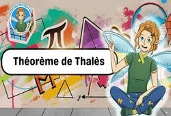 Théorème de Thalès – 5ème – 4ème – 3ème – Vidéo pédagogique – La Fée des Maths