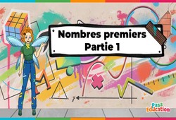 Cours et exercice : Nombres premiers (Partie 1) – 5ème – 4ème – 3ème – Vidéo pédagogique – La Fée des Maths