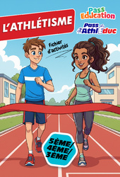 Pass’Athléduc - Cahier de vacances sur l'athlétisme - 5ème - 4ème - 3ème - PDF à imprimer