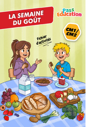 Exercice La semaine du goût - CM1 - CM2 - Fichier d'activités - Cycle 3 - PDF à imprimer