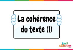 Jeux en ligne : La cohérence du texte (1) – 5ème – 4ème – 3ème – Vidéo pédagogique interactive