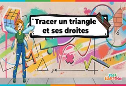 Jeux en ligne : Tracer un triangle et ses droites – 5ème – 4ème – 3ème – Vidéo pédagogique – La Fée des Maths