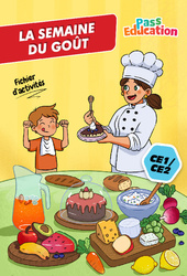 La semaine du goût - CE1 - CE2 - Fichier d'activités - Cycle 2 - PDF à imprimer