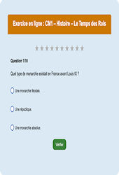Leçon, exercice et évaluation :<br/> Le Temps des Rois : Histoire : CM1 - Exercice en ligne (2) - Cycle 3