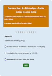 Cours et exercice : Fraction décimale et nombre décimal : 6ème - Exercice en ligne - Cycle 3