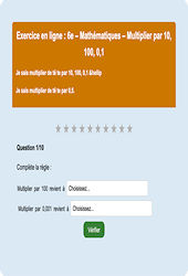 Cours et exercice : Multiplier par 10, 100, 0,1 : 6ème - Exercice en ligne - Cycle 3