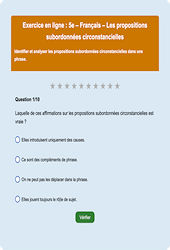 Cours et exercice : Les propositions subordonnées circonstancielles : 5ème - Exercice en ligne - Cycle 4