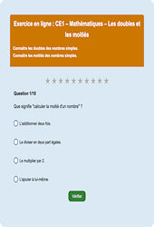 Leçon, exercice et évaluation :<br/> Les doubles et les moitiés : CE1 - Exercice en ligne - Cycle 2
