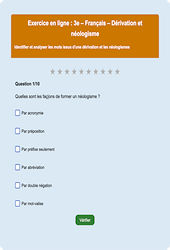 Cours et exercice : Dérivation et néologisme – Familles de mots : 3ème - Exercice en ligne - Cycle 4