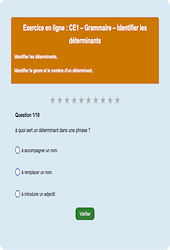 Leçon, exercice et évaluation :<br/> Identifier les déterminants : CE1 - Exercice en ligne - Cycle 2