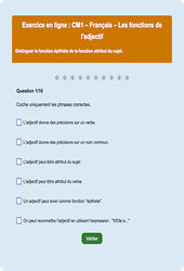 Leçon, exercice et évaluation :<br/> Les fonctions de l'adjectif : CM1 - Exercice en ligne - Cycle 3