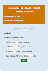 Leçon, exercice et évaluation :<br/> complément du verbe: COD, COI, COS : CM1 - Exercice en ligne - Cycle 3