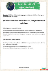 Les territoires ultra-marins français, une problématique spécifique - 3ème - Sujets et corrigés du Brevet Géographie #9 - PDF à imprimer