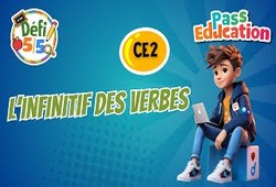L'infinitif des verbes – CE2 – Exercices en vidéo - Défi 5/5