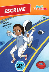Escrime - Cahier de vacances - CE1 - CE2 - Cycle 3 - PDF à imprimer