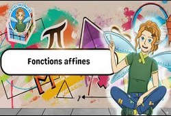 Fonctions affines – 3ème – Vidéo – La Fée des Maths