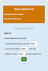 Contraire d’un mot : Exercice en ligne CE1 : Français - Vocabulaire / Lexique - Étude de la langue - Cycle 2
