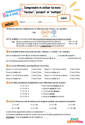 Comprendre et utiliser les mots facteur, produit et multiple – CE2 – Exercices Pas à Pas - PDF à imprimer