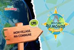 Mon village, ma commune – Cm1 – Quiz – Les Clés du monde - Cycle 3