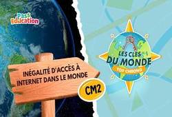 Des habitants inégalement connectés en France et dans le monde – Cm2 – Quiz - Les Clés du Monde - Cycle 3