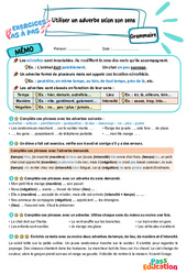 Utiliser un adverbe selon son sens – CM2 – Exercices Pas à Pas - Cycle 3 - PDF à imprimer