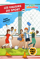 Cahier de vacances - Les valeurs du sport – Fichier d’activités – Cm1 – Cm2 - 6ème - Cycle 3 - PDF à imprimer en libre téléchargement