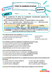 Utiliser les compléments de phrase – CM2 – Exercices Pas à Pas - Cycle 3 - PDF à imprimer