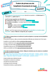 Produire des phrases avec un complément circonstanciel (CC) de moyen – 5ème – Exercices Pas à Pas - Cycle 4 - PDF à imprimer