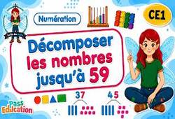 Décomposer les nombres jusqu’à 59- Ce1 - Vidéo pédagogique