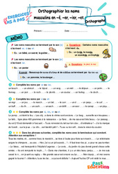 Les noms masculins en -é, -er, -ier, -et : orthographier – CE2 – Exercices Pas à Pas - Cycle 2 - PDF à imprimer
