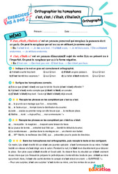 Leçon, exercice et évaluation :<br/> c’est, s’est / c’était, s’étai(en)t : Orthographier les homophones – CM2 – Exercices Pas à Pas - Cycle 3 - PDF à imprimer