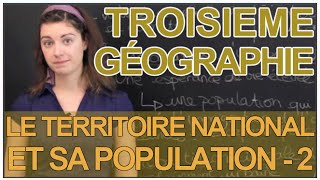 Le territoire national et sa population – Vidéos pédagogiques – 3ème – La France - Cycle 4